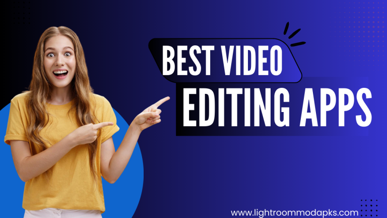 Best Video Editing Apps